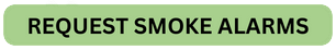 REQUEST SMOKE ALARMS